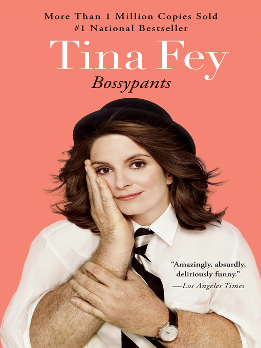 Title details for Bossypants by Tina Fey - Available